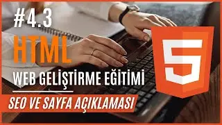 4.3- HTML Eğitim Seti | SEO ve Sayfa Açıklaması