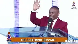 Sermon : The Suffering Servant By Pastor Sam Kimui
