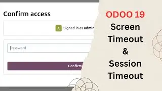 Odoo19 Auto Screen Timeout and Auto Session Timeout | Auth Timeout in Community | Odoo19 | Odoo