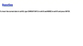 type CURRENT DATE in cell A1 and NOW() in cell B1 and press ENTER.