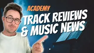 Academy Track Reviews & Music Chit Chat