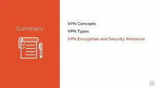 VPN Module Summary