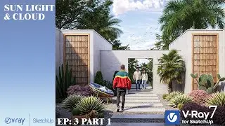 Exterior Testing  V_ Ray7 SketchUp of sun light with cloud look realistic |ep3 part1