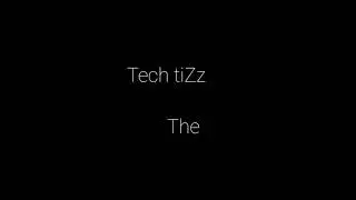 Tech tiZz