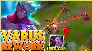 *VARUS REWORK* MY ABILITIES CAN NOW HAVE 100% CDR - BunnyFuFuu | League of Legends