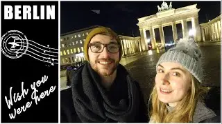 Berlin at Christmas | Markets & Much More!