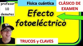 FÍSICA CUÁNTICA 2 bachillerato ejercicios resueltos de efecto fotoeléctrico
