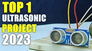 TOP 1 Arduino and Ultrasonic project 2023