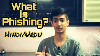 [Hindi/Urdu] What is Phishing? How can We Protect from being Hacked !