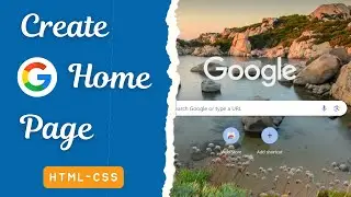 How To Create google Home Page With HTML-CSS | Get Knowledge