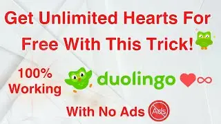 Duolingo UNLIMITED HEARTS Trick! Learn Languages Without Limits & Without Premium Subscription