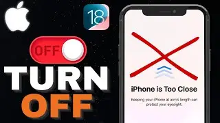 How To Fix iPhone Is Too Close On iOS 18 (Screen Distance Settings)