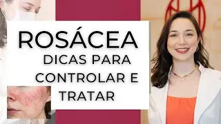 ROSACEA: What Is It? How to Treat Redness on the Skin | Skincare Tips for Rosacea