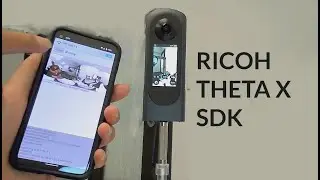THETA X With Official RICOH  Android SDK