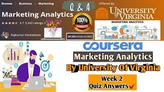 Marketing Analytics By University of Virginia | Coursera | Week 2 Quiz Answers | 100% Marks