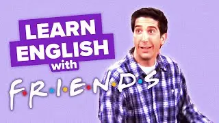 Learn English with TV shows: Friends - Ross's Apothecary Table