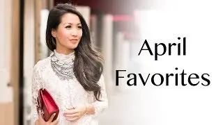 April Favorites