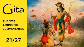 Bhagavad Gita (English) - INTRODUCTION - The Best Among The Commentaries (21/27)