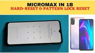 Micromax in 1b Hard Reset and Pattern lock Removal
