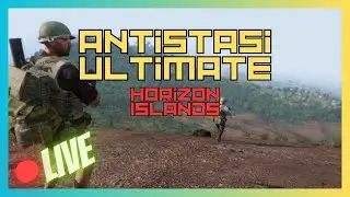 Antistasi Ultimate - Horizon Islands #20