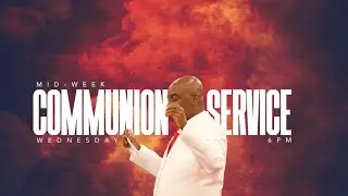 MID-WEEK COMMUNION SERVICE | 28, AUGUST 2024 | FAITH TABERNACLE OTA.