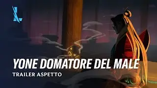 Yone Domatore del Male | Trailer aspetto - League of Legends: Wild Rift
