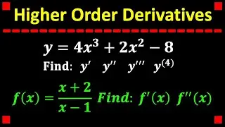 Introduction to Higher Order Derivatives ❖ Calculus 1