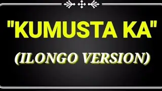 KUMUSTA KA: (Ilongo version)jomartv official Account