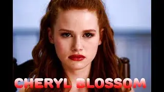 Cheryl Blossom ||VIP персона