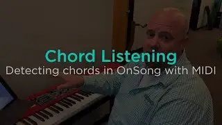 Listening for Chords with MIDI in OnSong