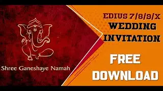 ROYAL WEDDING INVITATION VIDEO | EDIUS 8 | EDIUS 9 | FREE DOWNLOAD EDIUS PROJECT 2025 | CINEMATIC