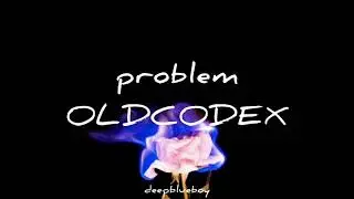 problem - OLDCODEX (sub español)