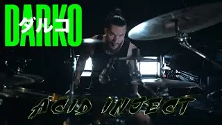 ACID INJECT - DARKO US (DRUM COVER BY KEVIN ALEXANDER)