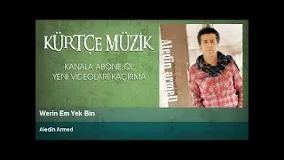 Aledîn Armed - Werin Em Yek Bin