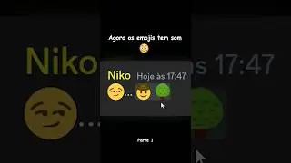Os emojis agora tem sons 😏 