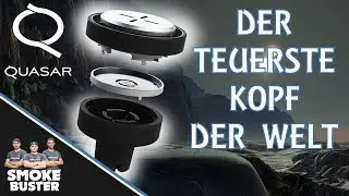 DER TEUERSTE SHISHAKOPF DER WELT!? | QUASAR THERMOKOPF IM TEST