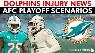 Dolphins Injury News Ft. Bradley Chubb, Xavien Howard + Dolphins Playoff Picture - Week 18 Scenarios
