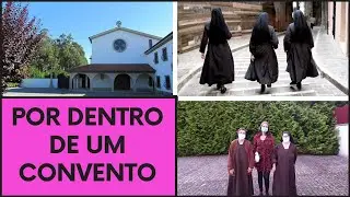 Freira ou monja? Veja como é por dentro de um convento
