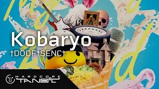 Kobaryo - †DOOF†SENC†