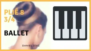 PLIÈ 8 (ballet) - [Music For Ballet Class]