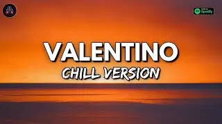 24kGoldn - Valentino (Chill Version) - DJ Gotta