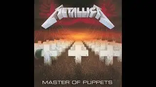 Master Of Puppets / METALLICA (@CrossoverMix ) (Audio)