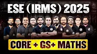 ESE 2025 | IRMS through ESE |Core + GS + Maths |complete Guidance
