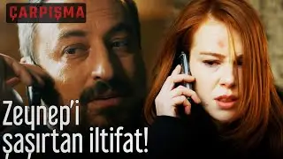 Zeynep'i Şaşırtan İltifat! - Çarpışma