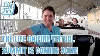 The Life on Fire Virtual Summit is Coming Soon