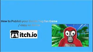 TEACHING YOU HOW TO PUBLISH YOUR UNITY GAME ON ITCH.IO