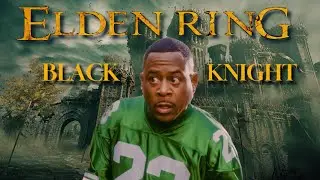 BLACK KNIGHT but it’s Elden Ring #eldenring