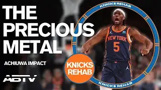 Knicks So Precious | Knicks Rehab