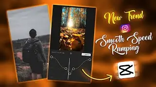 Cinematic Smooth Speed Ramping Video Editing Capcut ।। Capcut Smooth Speed Ramping Video Editing ।।