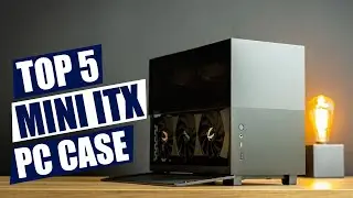 ** Small But Mighty: The BEST Mini ITX Cases for ANY Build**